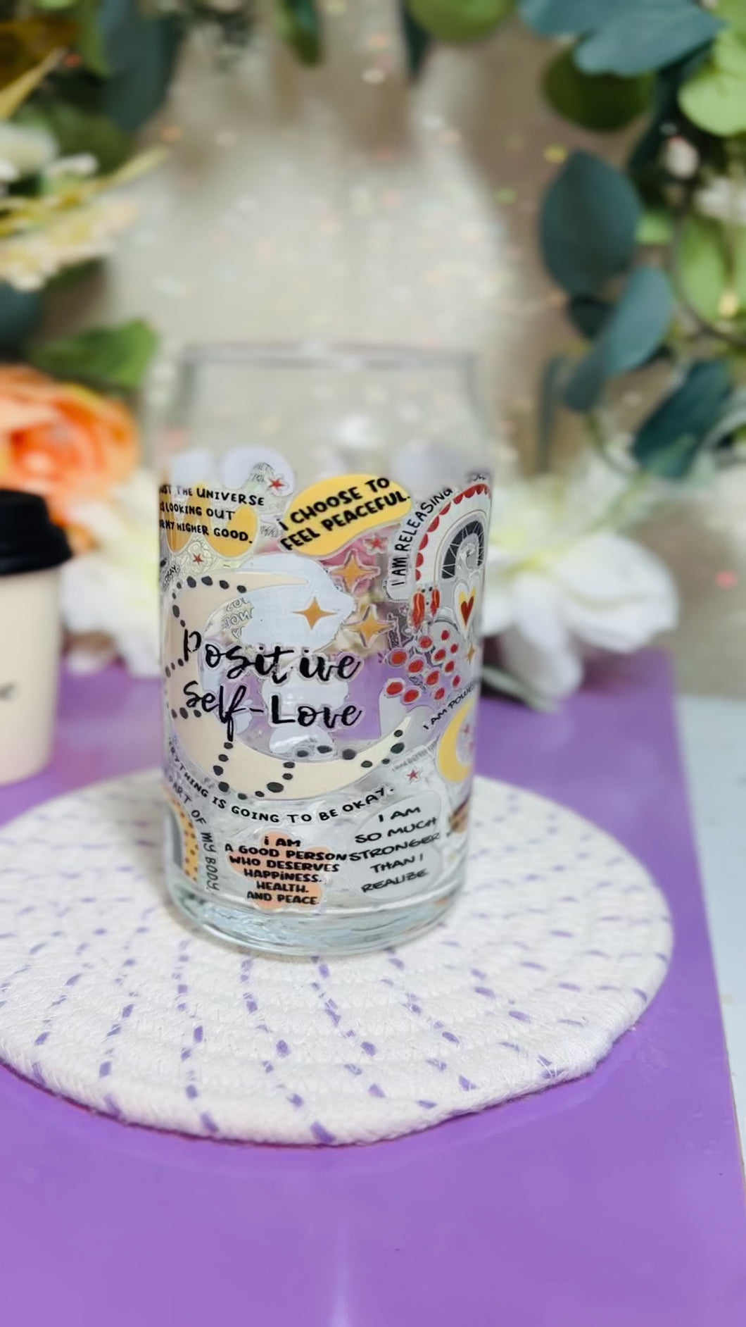 Positive Self Love Affirmation Glass Can